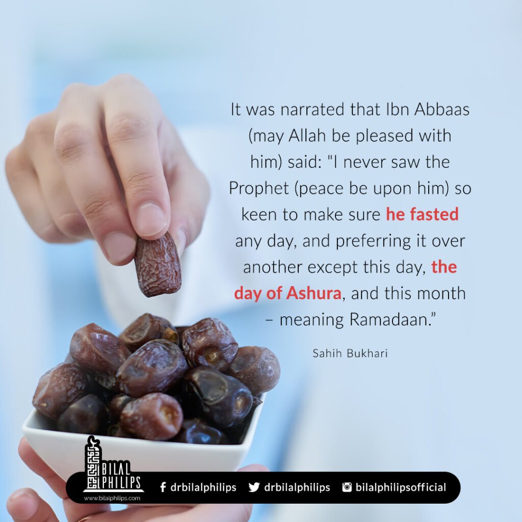 The Prophet’s (PBUH) Keen Fasting on Ashura & Ramadan