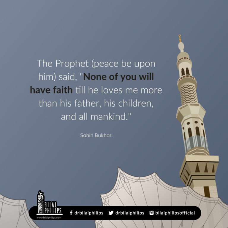 None of you will have faith till he loves me more than his father, his children and all mankind.